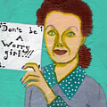 Don't Be a Worry Girl